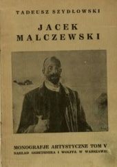 Okładka książki Jacek Malczewski : z 32 reprodukcjami Tadeusz Szydłowski