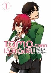 Okładka książki Tomo-chan is a Girl!, Vol. 1 Fumita Yanagida