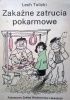 Okładka książki Zakaźne zatrucia pokarmowe Lech Tulicki