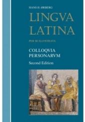 Lingua Latina per se Illustrata. Colloquia Personarum