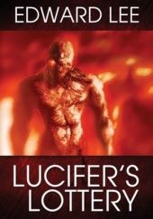 Okładka książki Lucifer's Lottery Edward Lee