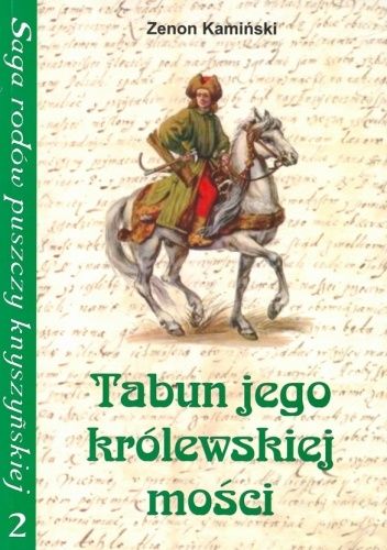 Okładki książek z cyklu Saga rodów puszczy knyszyńskiej