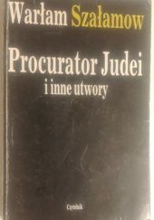 Okładka książki Prokurator Judei i inne utwory Warłam Szałamow