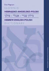 Okładka książki Słownik hebrajsko-angielsko-polski Ewa Węgrzyn