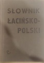 Okładka książki Słownik łacińsko-polski Kazimierz Kumaniecki