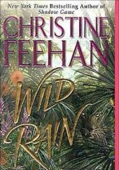 Okładka książki Wild Rain Christine Feehan