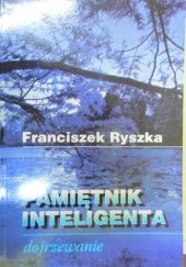 Okładka książki Pamiętnik inteligenta. Dojrzewanie Franciszek Ryszka