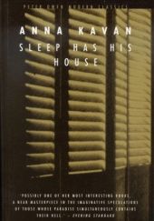 Okładka książki Sleep Has His House Anna Kavan