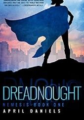 Okładka książki Dreadnought: Nemesis - Book One April Daniels