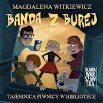 Banda z Burej Magdalena Witkiewicz audiobook