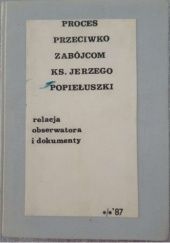 Okładka książki Proces przeciwko zabójcom ks. Jerzego Popiełuszki Segfried Lammich