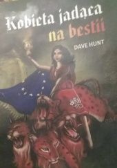 Okładka książki Kobieta jadąca na bestii TOM 1 Dave Hunt