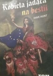Okładka książki Kobieta jadąca na bestii TOM 2 Dave Hunt