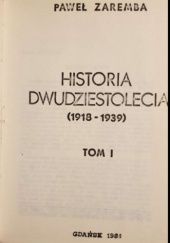 Okładka książki Historia dwudziestolecia ( 1918-1939 ). tom 1 Paweł Zaremba