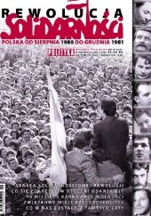 Okładka książki Pomocnik historyczny nr 4/2005; Rewolucja Solidarności Redakcja tygodnika Polityka