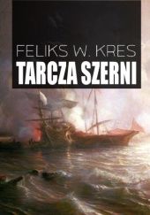 Okładka książki Tarcza Szerni Feliks W. Kres