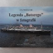 Okładka książki Legenda "Batorego" w fotografii Jerzy Drzemczewski