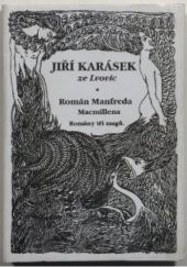 Okładka książki Román Manfreda Macmillena Jiří Karásek ze Lvovic