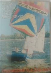 Okładka książki Szlak Wielkich Jezior Mazurskich Wojciech Kuczkowski
