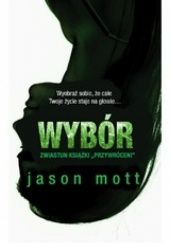 Okładka książki Wybór Jason Mott