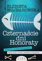 Okładka książki Czternaście dni Honoraty Elżbieta Wojnarowska