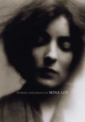 Okładka książki Stories and Essays of Mina Loy Mina Loy