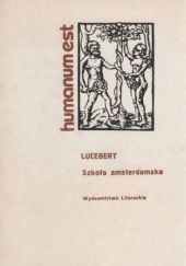 Okładka książki Szkoła amsterdamska Lucebert