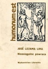 Okładka książki Nieosiągalne powraca José Lezama Lima