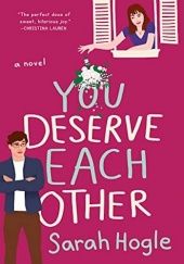 Okładka książki You Deserve Each Other Sarah Hogle