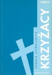 Okładka książki Krzyżacy Tom IV Henryk Sienkiewicz