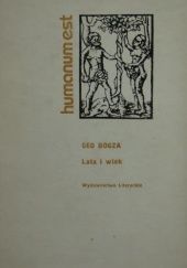 Okładka książki Lata i wiek Geo Bogza