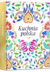 Okładka książki Kuchnia polska praca zbiorowa