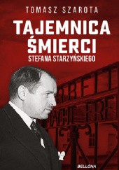 Okładka książki Tajemnica śmierci Starzyńskiego Tomasz Szarota