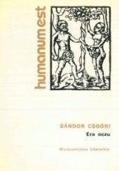 Okładka książki Era oczu Sándor Csoóri