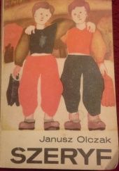Okładka książki Szeryf Janusz Olczak