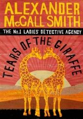 Okładka książki Tears of the Giraffe Alexander McCall Smith
