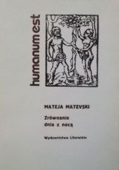 Okładka książki Zrównanie dnia z nocą Mateja Matevski