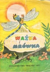 Okładka książki Ważka i mrówka Iwan Kryłow