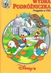 Okładka książki Wydra podróżniczka. Przygoda w USA Walt Disney