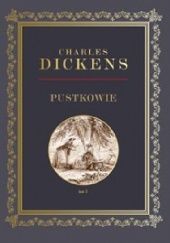 Okładka książki Pustkowie tom 3 Charles Dickens