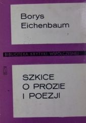 Okładka książki Szkice o prozie i poezji Borys Eichenbaum