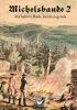 Okładka książki Michelsbaude 2: Michałowa Buda. Izerska legenda Marcin Wawrzyńczak