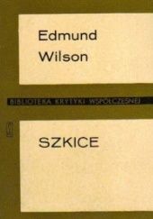 Okładka książki Szkice Edmund Wilson