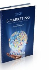 Okładka książki E-marketing. Strategia, planowanie, praktyka Grzegorz Mazurek
