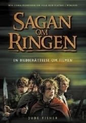 Okładka książki Sagan om ringen: En bildberättelse om filmen Jane Johnson