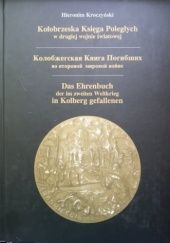 Okładka książki Kołobrzeska Księga Poległych w drugiej wojnie światowej Hieronim Kroczyński