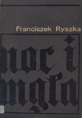 Okładka książki Noc i mgła Franciszek Ryszka