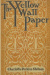 The yellow wallpaper