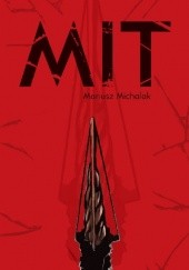 Okładka książki Mit Mariusz Michalak