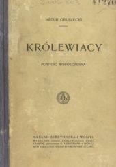 Okładka książki Królewiacy Artur Gruszecki